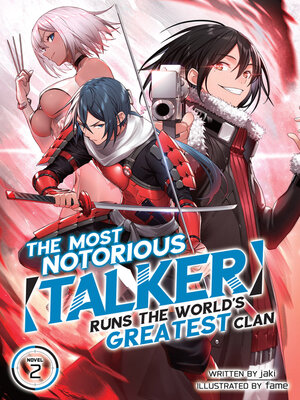 cover image of The Most Notorious "Talker" Runs the World's Greatest Clan, Volume 2